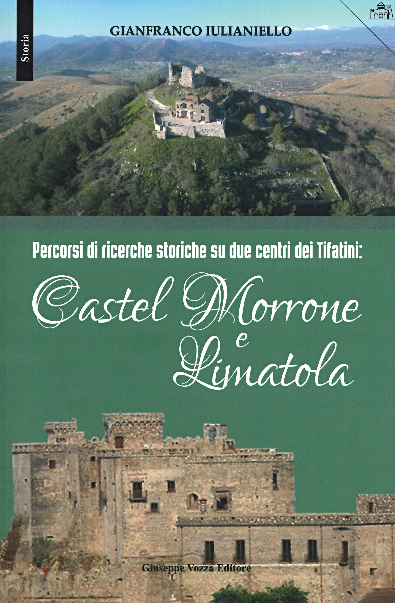 Castel Morrone e Limatola. Percorsi di ricerche storiche su due centri dei tifatini